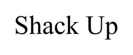 SHACK UP trademark