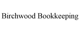 BIRCHWOOD BOOKKEEPING trademark