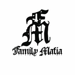 FM, FAMILY MAFIA trademark