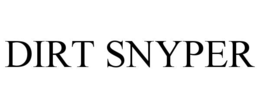 DIRT SNYPER trademark