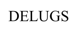 DELUGS trademark