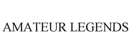 AMATEUR LEGENDS trademark