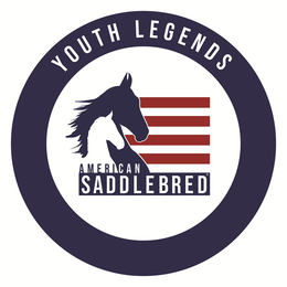 YOUTH LEGENDS AMERICAN SADDLEBRED trademark