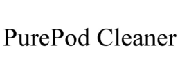 PUREPOD CLEANER trademark