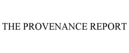 THE PROVENANCE REPORT trademark