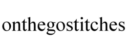 ONTHEGOSTITCHES trademark