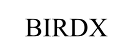 BIRDX trademark