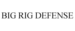 BIG RIG DEFENSE trademark