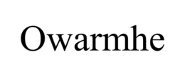 OWARMHE trademark