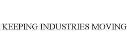 KEEPING INDUSTRIES MOVING trademark
