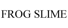FROG SLIME trademark