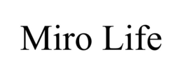 MIRO LIFE trademark