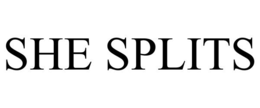 SHE SPLITS trademark