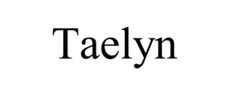 TAELYN trademark