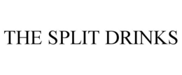 THE SPLIT DRINKS trademark