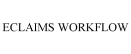 ECLAIMS WORKFLOW trademark