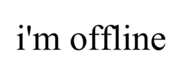 I'M OFFLINE trademark