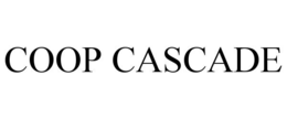 COOP CASCADE trademark