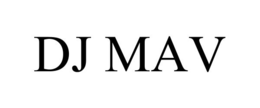 DJ MAV trademark