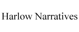 HARLOW NARRATIVES trademark