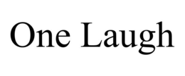 ONE LAUGH trademark