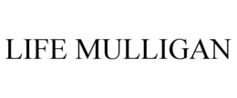 LIFE MULLIGAN trademark