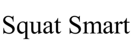 SQUAT SMART trademark