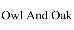 OWL AND OAK trademark