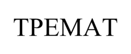 TPEMAT trademark
