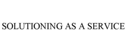 SOLUTIONING AS A SERVICE trademark
