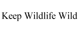 KEEP WILDLIFE WILD trademark