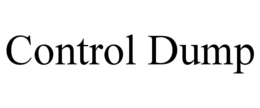 CONTROL DUMP trademark