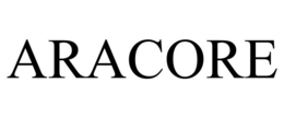 ARACORE trademark