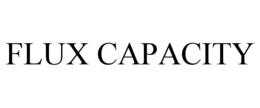 FLUX CAPACITY trademark