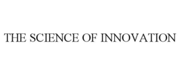 THE SCIENCE OF INNOVATION trademark