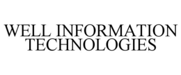WELL INFORMATION TECHNOLOGIES trademark
