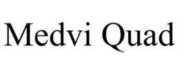 MEDVI QUAD trademark