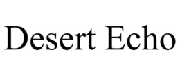 DESERT ECHO trademark