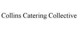 COLLINS CATERING COLLECTIVE trademark