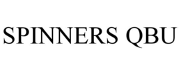 SPINNERS QBU trademark