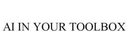 AI IN YOUR TOOLBOX trademark