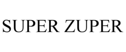SUPER ZUPER trademark