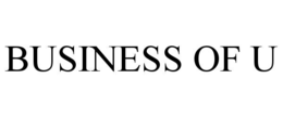 BUSINESS OF U trademark