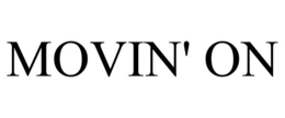 MOVIN' ON trademark