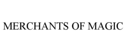 MERCHANTS OF MAGIC trademark