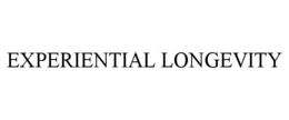 EXPERIENTIAL LONGEVITY trademark