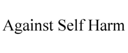 AGAINST SELF HARM trademark