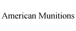 AMERICAN MUNITIONS trademark