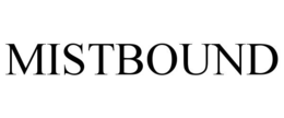 MISTBOUND trademark