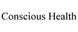 CONSCIOUS HEALTH trademark